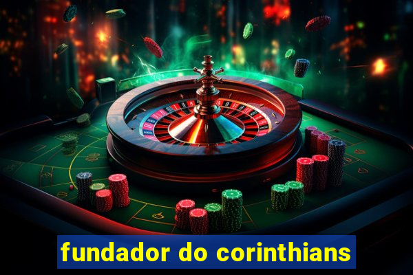 fundador do corinthians